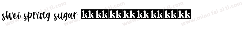 swei spring sugar 字体字体转换